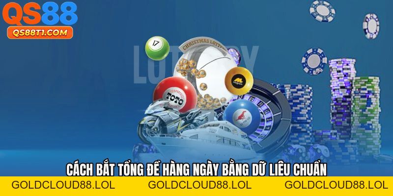 Cách Bắt Tổng Đề Hàng Ngày - Phương Pháp Soi Cầu Hay