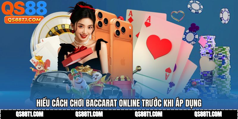 Cách Chơi Baccarat Online - Hướng Dẫn Cược Chuẩn Tân Thủ
