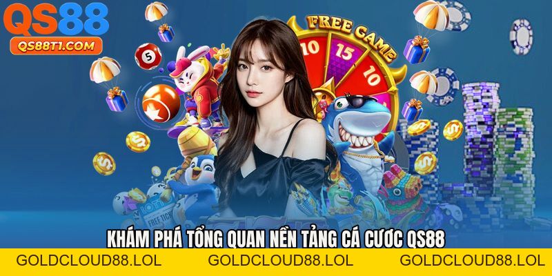 QS88 - Cổng Giải Trí Trực Tuyến Được Ưa Chuộng Số #1 2026