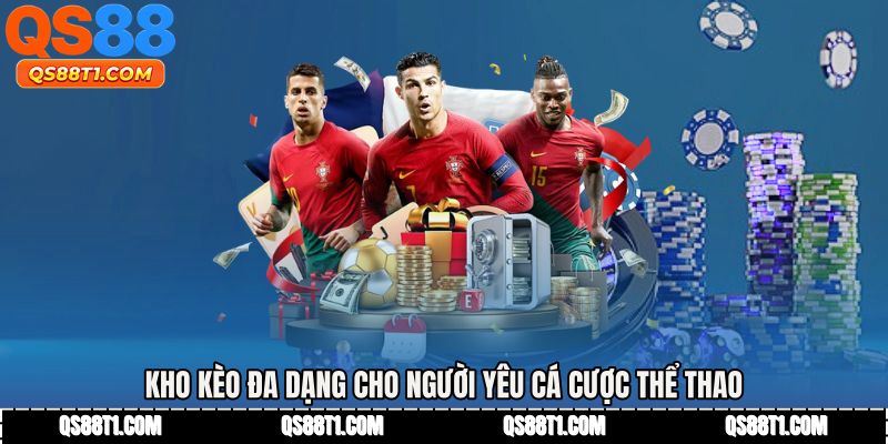 Thể Thao QS88 - Kho Kèo Thưởng Lớn Dành Cho Dân Pro
