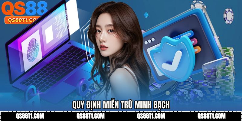 Miễn Trừ Trách Nhiệm QS88 - Lá Chắn Bảo Mật Cá Cược